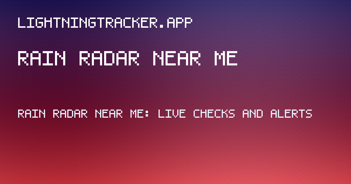 rain radar near me guide hero image