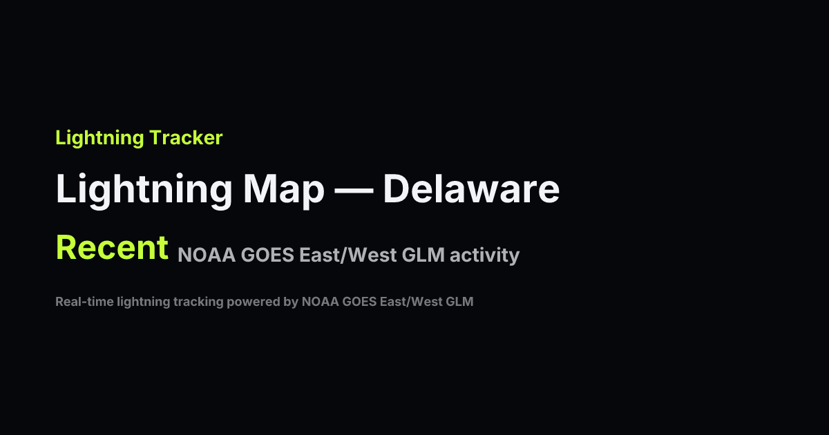Delaware Lightning Strike Map — Last 24 Hours