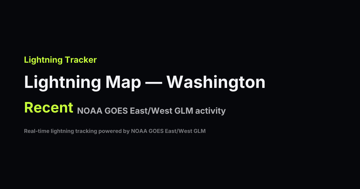 Washington Lightning Strike Map — Last 24 Hours